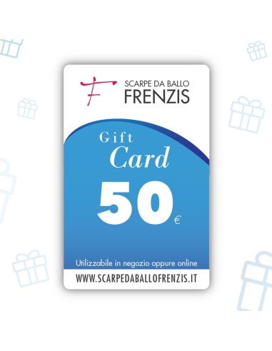 E-Gift Card - 50 - Gift Card Scarpe da Ballo Frenzis